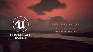 THE PARALLEL : Unreal Engine (UE5) CINEMATIC: Short film