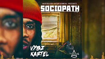 Vybz Kartel - Sociopath (Official Audio)