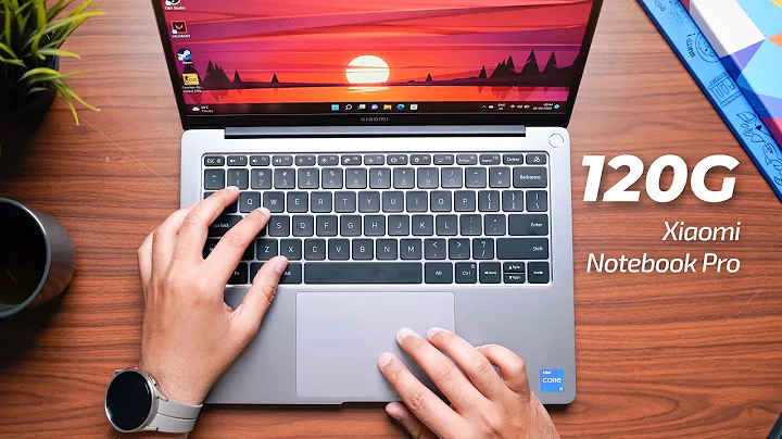 Xiaomi Notebook Pro 120G: Fluid Experience! - DayDayNews