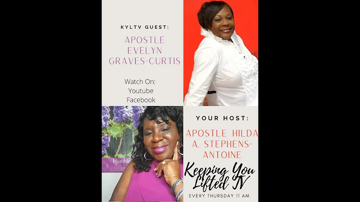 Keeping Your Lifted TV with Guest Apostle Evelyn Graves-Curtis