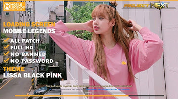 Lissa Black Pink Intro Loading Screen Mobile Legends