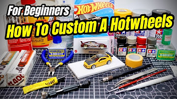How To Custom A Hotwheels. For Beginners.