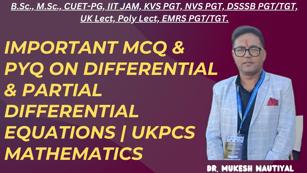 IMPORTANT MCQ & PYQ on Differential & Partial Differential Equations | UKPCS Mathematics