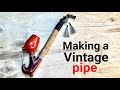 Crafting a Vintage-Style Handmade Three-Piece Pipe