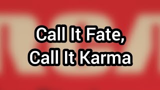 Call It Fate, Call It Karma - The Strokes [Karaoke Version]