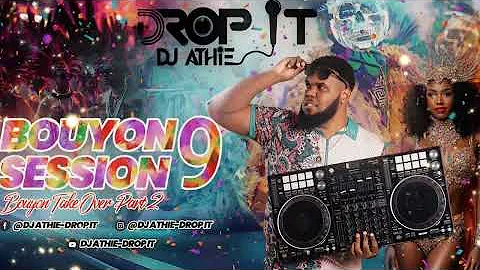 2025 Bouyon Mix (Part 2) Bouyon Session (Vol 9) by DJ Athie-Drop it