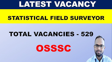 osssc recruitment 2021 | statistical field surveyor recruitment 2021 |field surveyor