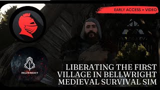 Liberating The First Village Of BELLWRIGHT | Medieval Survival Simulator | Early Access #sponsored