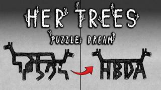 Somehow These Solutions Got Even Harder to Find! | Her Trees: Puzzle Dream