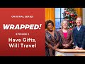 Have Gifts, Will Travel | Wrapped! | QVC+HSN+