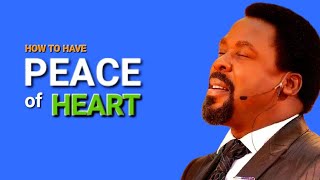 HOW TO HAVE PEACE OF HEART #tbjoshua #scoan #motivation #trending by SCOAN INSPIRATION 5,976 views 3 days ago 8 minutes, 35 seconds