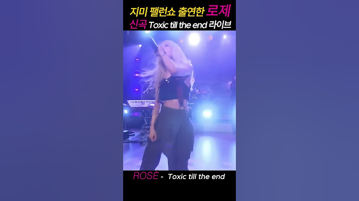 로제- Toxic till the end  (The Tonight Show Starring Jimmy Fallon)#music  #kpop  #apt  #blackpink
