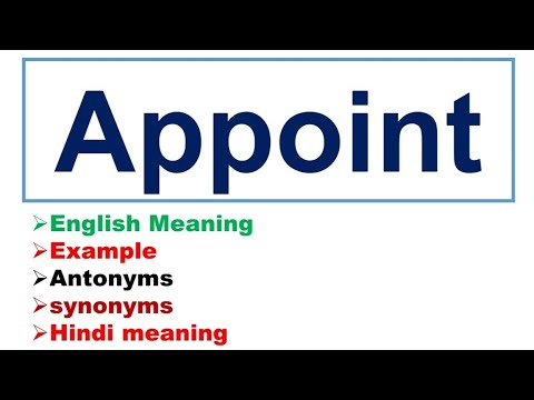 appoint meaning antonym