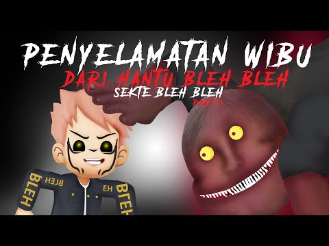 EPS 3 - SEKTE HANTU BLEH BLEH - Kartun Hantu Lucu Horor - CryspyPasta