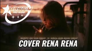 🌴GUSTY X IKBAL COVER RENA - RENA NEW MASTIM PRO AUDIO 🌴