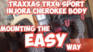 Mounting the Injora Cherokee Body to the Traxxas TRX4 Sport The EASY way