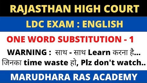 Rajasthan High Court LDC || ENGLISH - One Word Substitution - 1