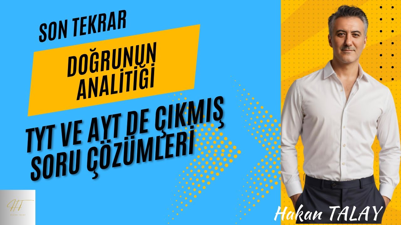 Doğrunun analitiği ile ilgili daha önce #tyt ve #ayt de çıkmış soru çözümleri