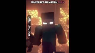 Minecraft Animation Now Vs Then Edit edit minecraft  minecraftedit 