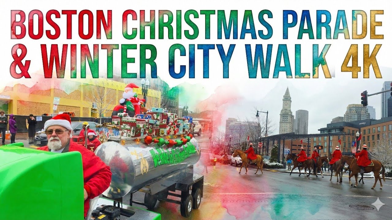 Boston Winter Wonderland 4K: Christmas Parade, Shopping & Eats