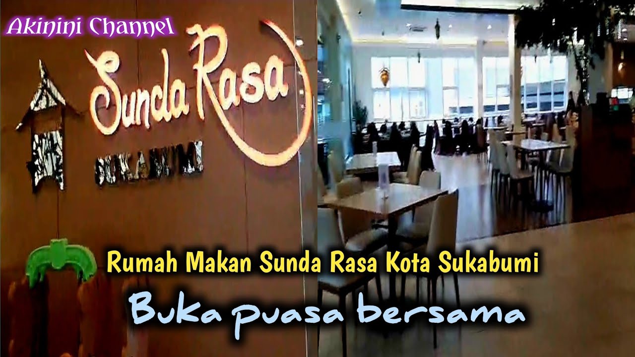 Pt Sunda Rasa Bukber keluarga di RM Sunda Rasa - YouTube