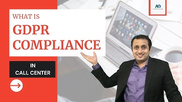 What is GDPR compliance for Call Centers | Call center compliance | Ameya Damle