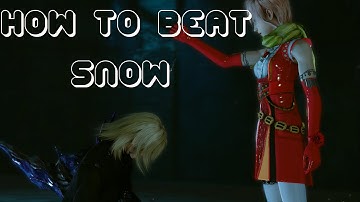 How to Beat Snow Villiers - Lightning Returns [ENGLISH] Commentary