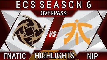 NiP vs Fnatic (Overpass) ECS Season 6 Highlights