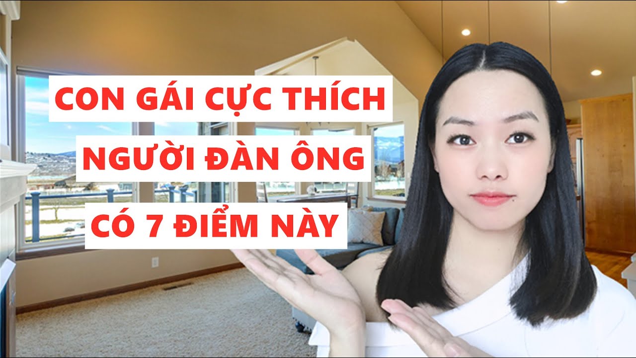 Con gái si mê kiểu đàn ông có 7 điểm này