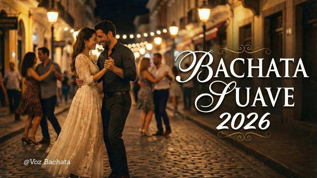 Bachata Romántica Nueva 2026 💞 Lo Más Nuevo del Año