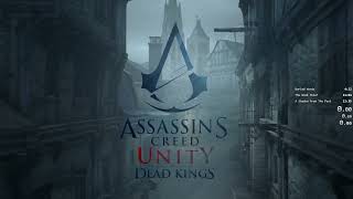 Assassins Creed Unity Dead Kings Any% Speedrun (36:11 RTA)