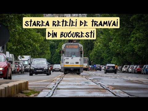 Starea rețelei de tramvai din București