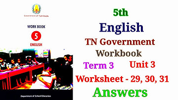 5th English - Workbook  -  Term 3 - Unit 1 - worksheets - 29,30,31