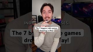 The 7 BIGGEST indie games dropping in May! 🔥 #gamingshorts #gaming #indiegames #videogames