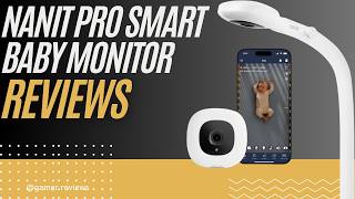 Nanit Pro Baby Monitor Full Review | 2-Way Audio &amp; Night Vision Features