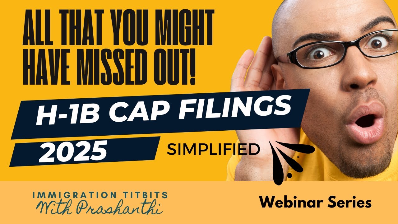 #H1BCapseason2025: H-1B Cap filings Simplied !