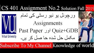 CS401 Assignment No.2 Solution Fall 2019 // knowledge of world