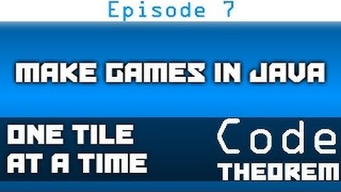 Make Games in Java - Episode 7 - Showing Only One Tile at a Time