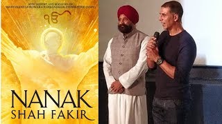 Akshay Kumar Talks About Nanak Shah Fakir Film | Trailer Launch