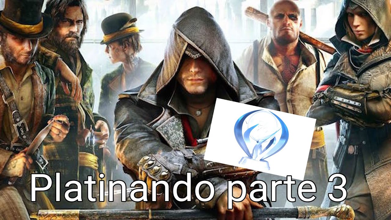 Assasind creed syndicate gameplay platinando parte 3