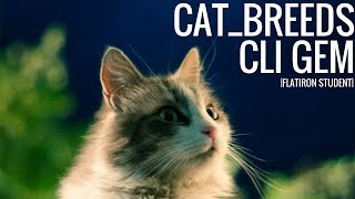 cat_breeds CLI Gem Demo || Flatiron Student - CLI Gem Portfolio Project #1 screenshot 2