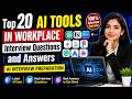 Top 20 AI Tools in Workplace Interview Questions and Answers   AI Interview Preparatio
