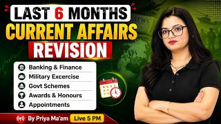 Last 6 Months Current Affairs For Bank Exams | Current Affairs Rapid Revision | Priya Ma'am