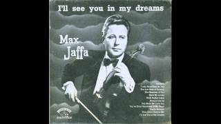 Max Jaffa -I'll See You In My Dreams (1963) 