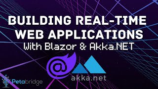Building Real-Time Web Applications with Blazor and Akka.NET Profile