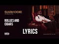 Sarkodie - Rollies and Cigars (Lyrics Video).