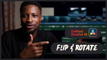 How to Flip and Rotate a video in DaVinci Resolve 18.5