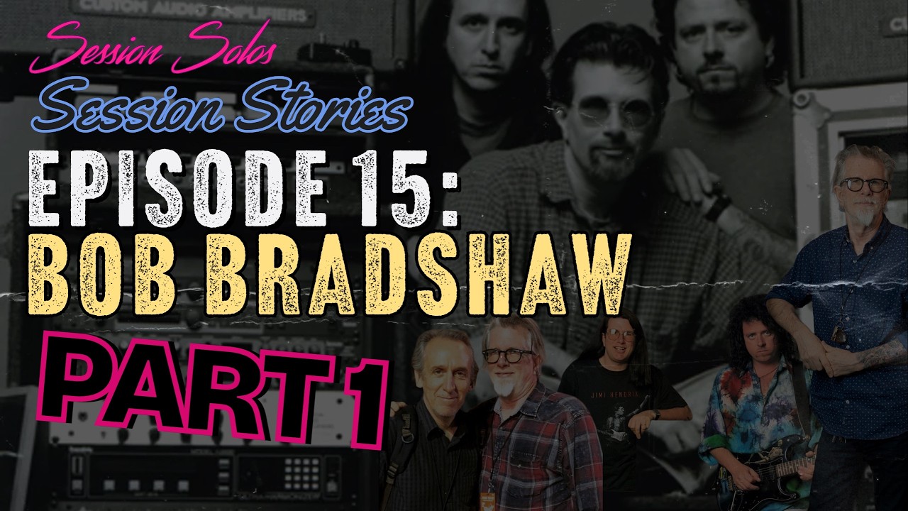 Bob Bradshaw interviewed by John Talman for Session Stories