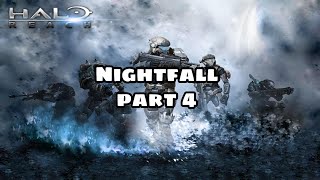 Halo Reach | Legendary | Solo | No Commentary | Part 4: Nightfall