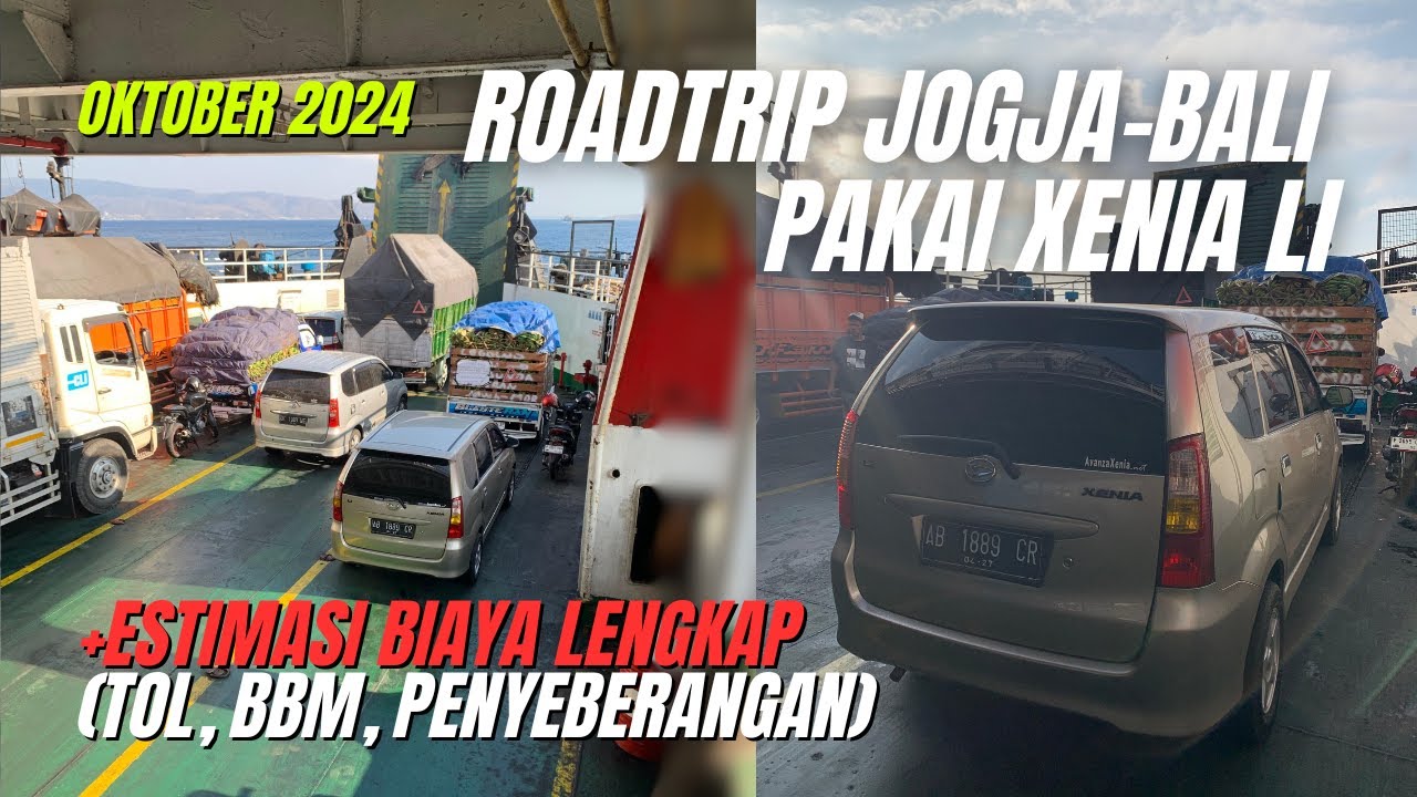 ROAD TRIP JOGJA-BALI PAKAI MOBIL TUA XENIA Li 1000CC